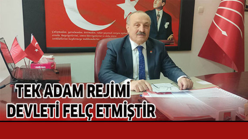Tek adam rejimi devleti felç etmiştir