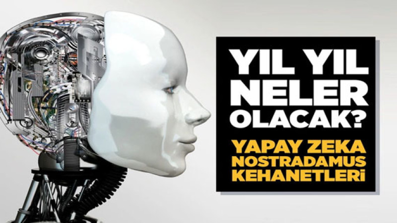 'Yapay zeka Nostradamus'tan 7 büyük kehanet! Tarih tarih olacakları açıkladı