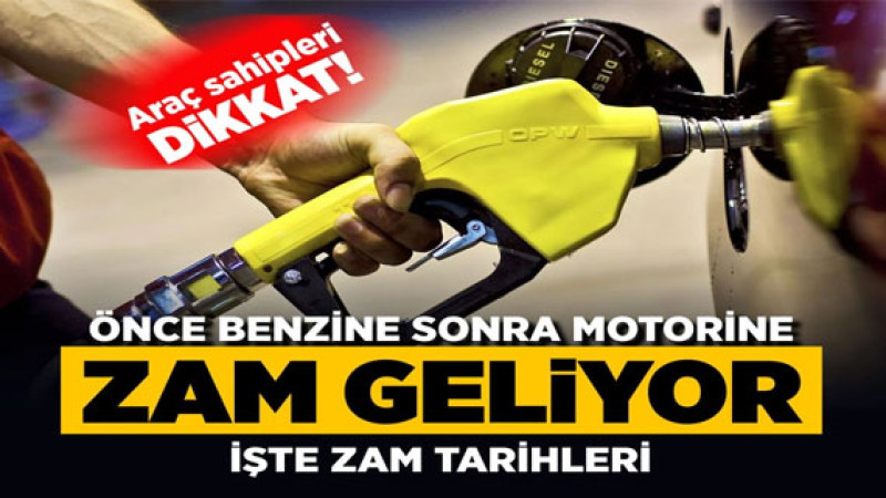 Benzine kallavi zam geliyor! Tekrar 20 liranın üzerine çıkacak. motorine zam da kapıda