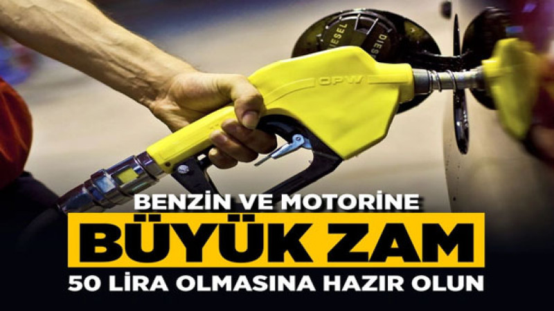 Benzin ve motorine çok büyük zam geliyor! 50 lira olmasına hazır olun!