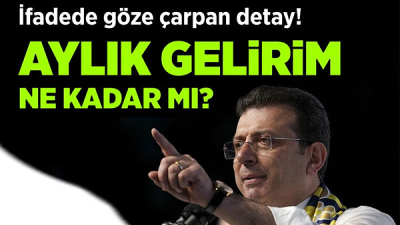 Ekrem İmamoğlu'nun aylık geliri ortaya çıktı!