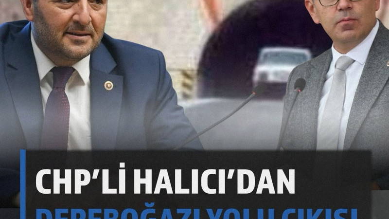HALICI’DAN “DEREBOĞAZI YOLU” TEPKİSİ: “MESELE YETKİ DEĞİL, NİYET”