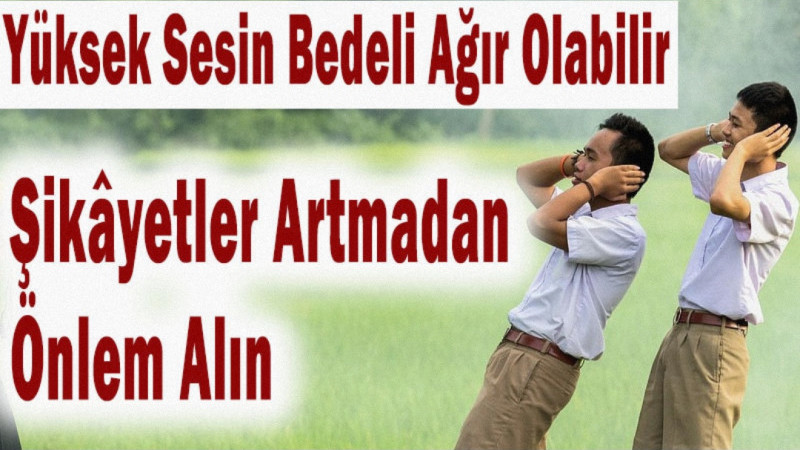 Gürültü Sadece Bir İşletme Sorunu Değil