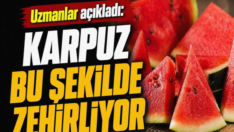  Yaz aylarının vazgeçilmez meyvelerinden karpuz, yanlış saklama ve hij