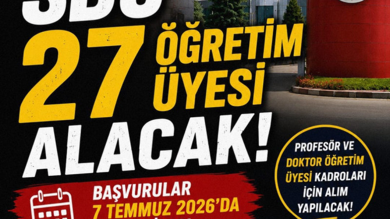  SDÜ'den akademik kadro hamlesi!