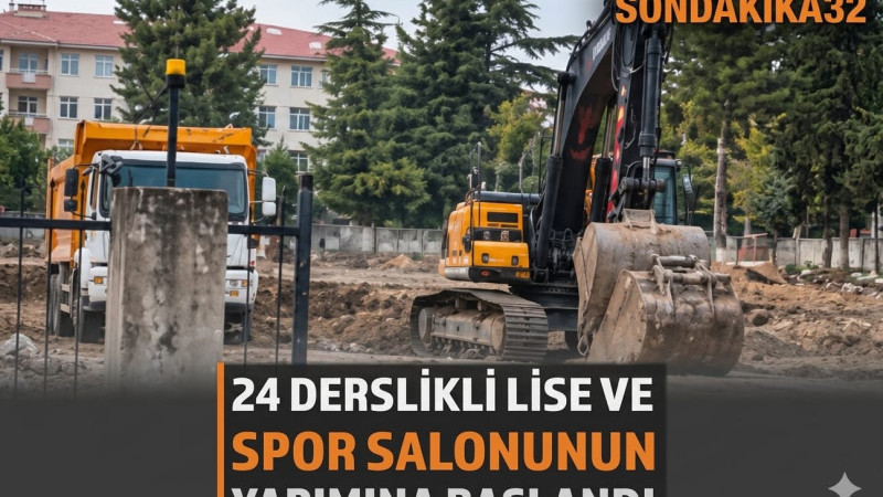 ISPARTA’DA 138 MİLYONLUK EĞİTİM YATIRIMI BAŞLADI