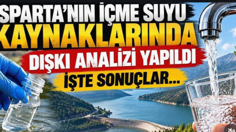#Isparta’nın İçme Suyu Kaynaklarında Dışkı Analizi! 