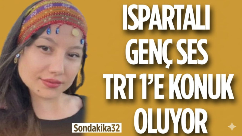 Ispartalı Genç Ses TRT 1’e Konuk Oluyor