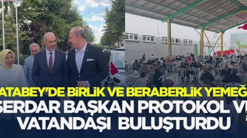 Atabey’de birlik ve beraberlik yemeği