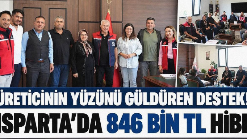 Isparta’da Üreticinin Yüzünü Güldüren Hibe Desteği!