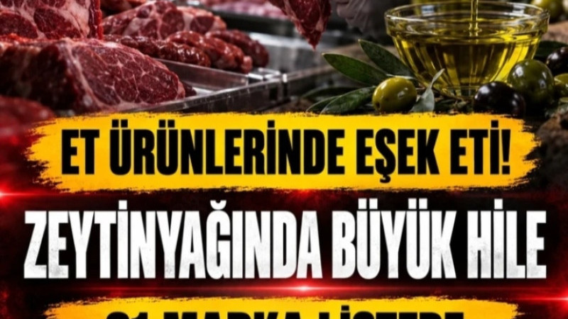 SOFRALARDA BÜYÜK ŞOK! ETTE EŞEK, ZEYTİNYAĞINDA TOHUM YAĞI ÇIKTI!