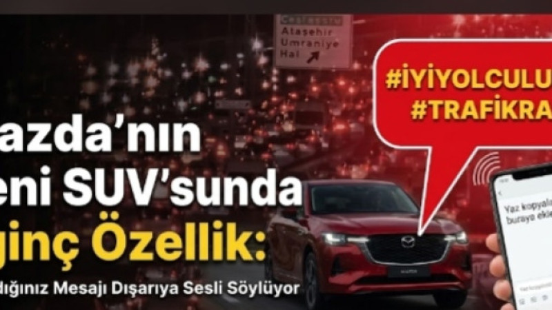 Mazda’nın Yeni SUV’sunda İlginç Özellik: Yazdığını Dışarıya Sesli Söylüyor