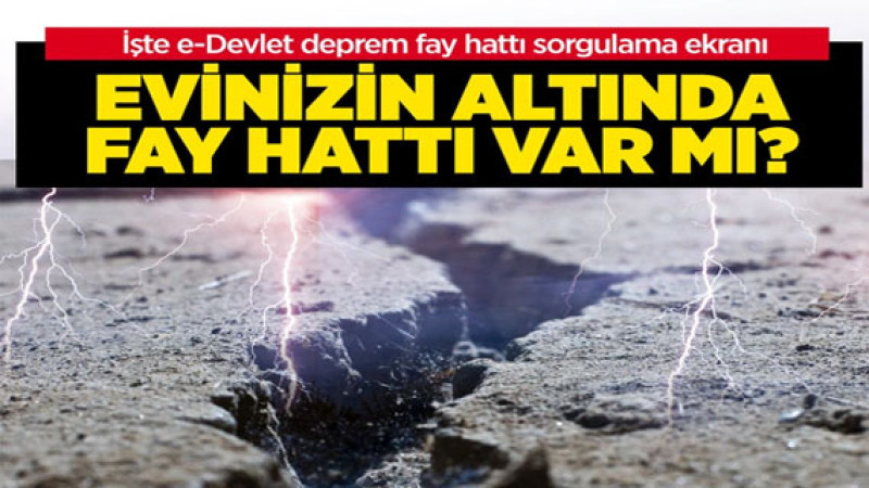Evinizin altından fay hattı geçiyor mu?