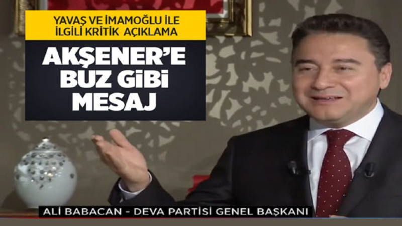 Ali Babacan'dan kritik Mansur Yavaş ve Ekrem İmamoğlu açıklaması