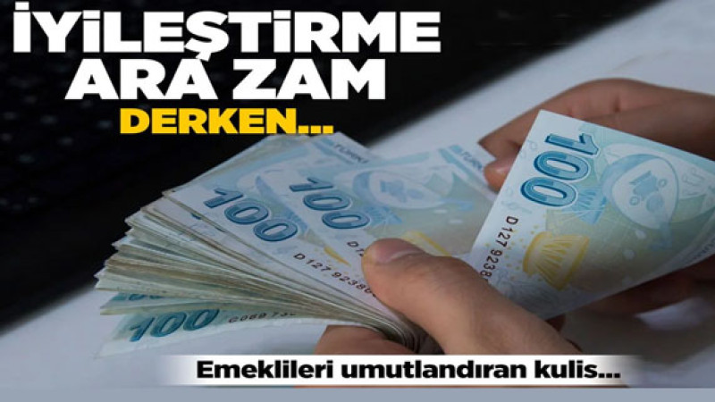 Emeklileri umutlandıran kulis! İyileştirme ara zam derken... Masada konuşulan rakam