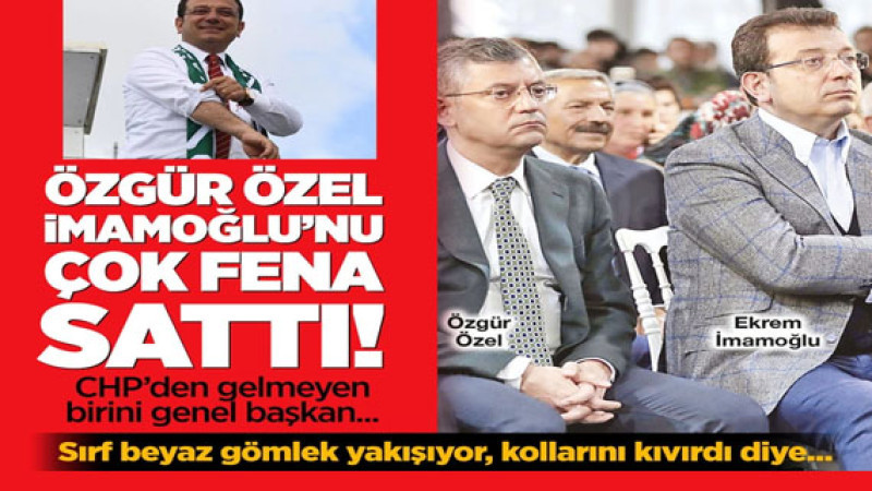 Özgür Özel, Ekrem İmamoğlu'nu sattı! 'Sırf beyaz gömlek yakışıyor, kolunu kıvırdı diye...'