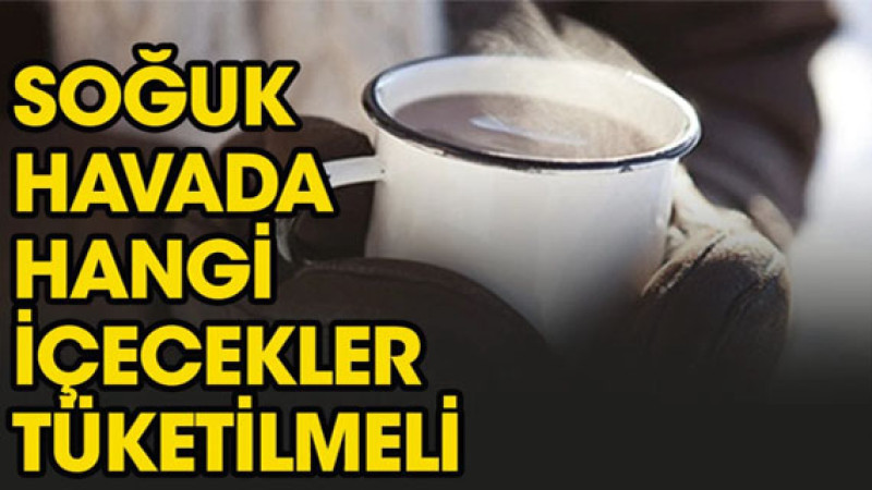 Soğuk havalarda içinizi ısıtacak ve bağışıklığınızı güçlendirecek kış içecekleri