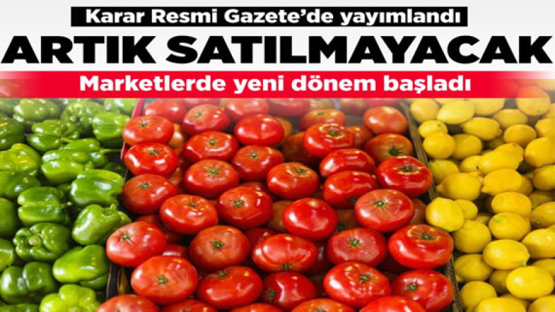 Yasak geldi, Resmi Gazete duyurdu! Bu ürünler artık marketlerde yok