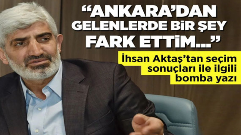 İhsan Aktaş 'Kimse Siyasi Yenilgiden Dolayı Mutsuz Değil'