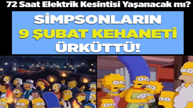 9 Şubat’a Dikkat! Simpsonlar’ın Yeni Kehaneti Korkuttu