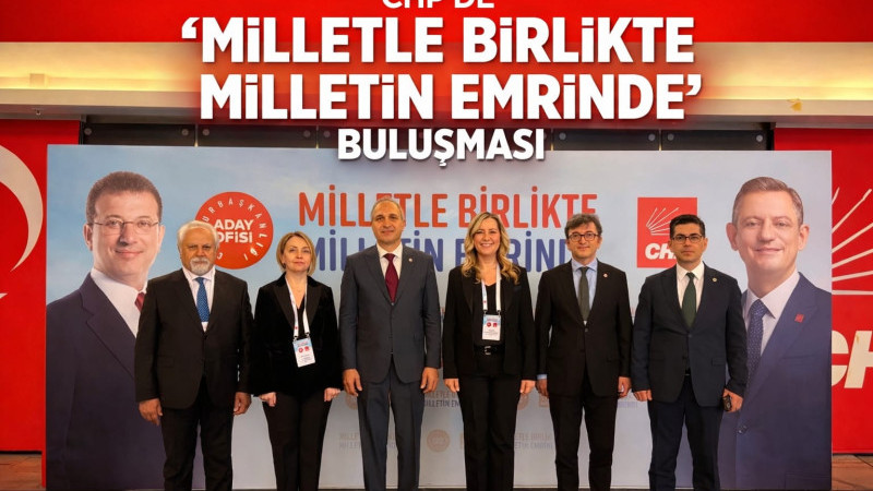 CHP’DE “MİLLETLE BİRLİKTE MİLLETİN EMRİNDE” BULUŞMASI CHP’Lİ YALIM HALICI “MİLLİ EĞİTİM POLİTİKA KUR