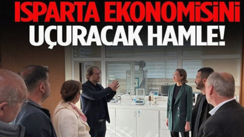 Isparta Ekonomisini Uçuracak Hamle Protokol İçin İlk Adım Atıldı