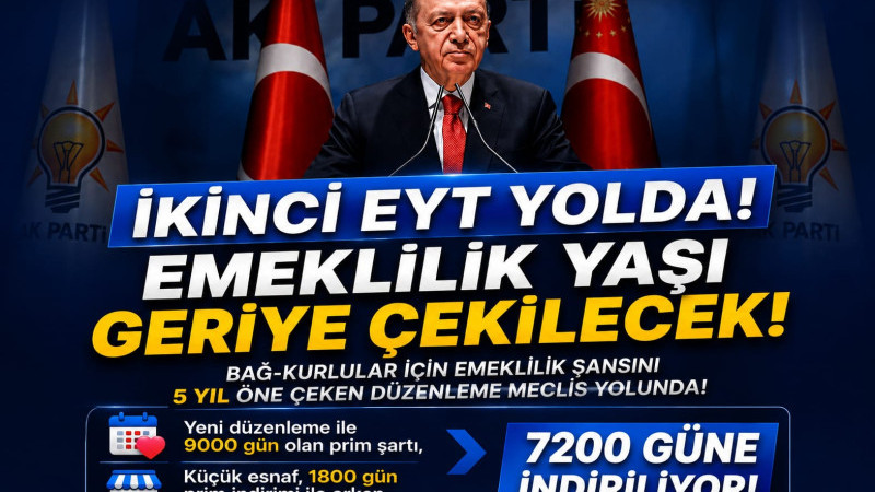 İkinci EYT düzenlemesi geliyor mu? Bağ-Kur’lulara erken emeklilik iddiaları gündemde!”