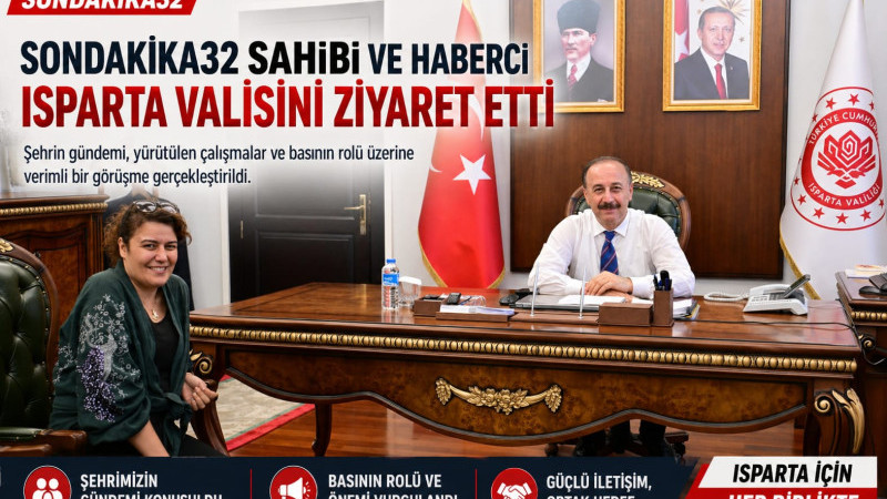 Sondakika32’den Isparta Valiliği’ne Anlamlı Ziyaret