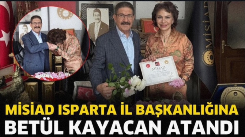 MİSİAD Isparta İl Başkanlığına Betül Kayacan atandı