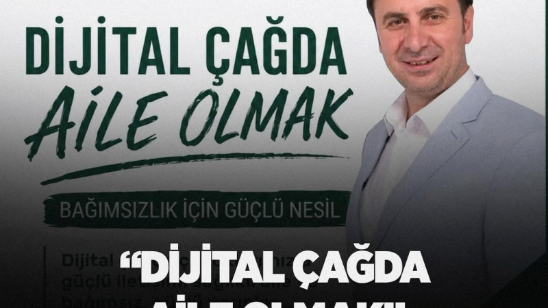 Dijital Çağda Aile Olmak” Konferansı Isparta’da Düzenlenecek