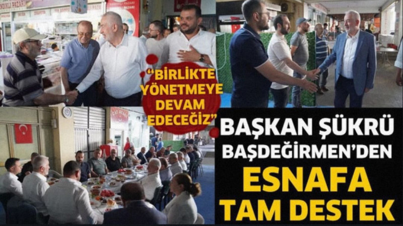 Başkan Başdeğirmen’den Esnafa Tam Destek: “Birlikte Yönetmeye Devam Edeceğiz”