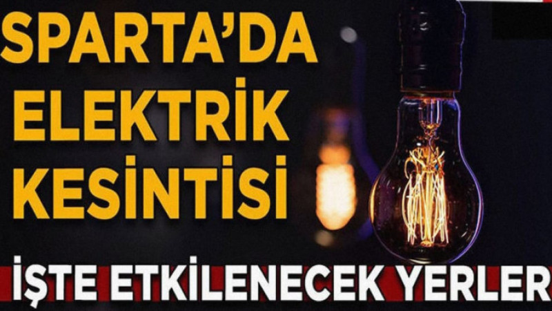 Isparta 23 Temmuz 2026 Perşembe Elektrik Kesintisi Etkilenecek Yerler