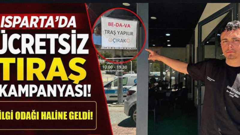 Isparta’da Ücretsiz Tıraş Kampanyası!