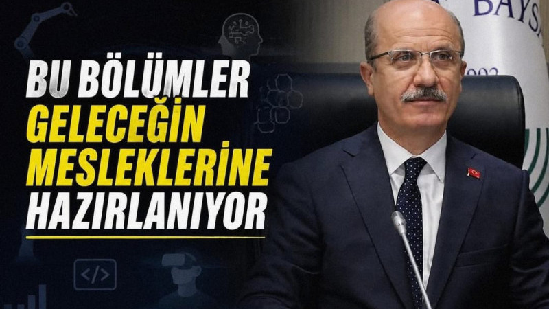 YÖK Başkanı Özvar’dan: Bu bölümler geleceğin mesleklerine hazırlanıyor YÖK Başkanı Prof. Dr. Erol Öz