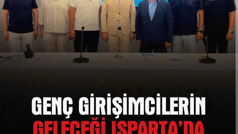 Genç Girişimcilerin Geleceği Isparta’da Masaya Yatırıldı
