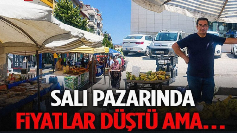 Salı Pazarında Fiyatlar Düştü Ama…