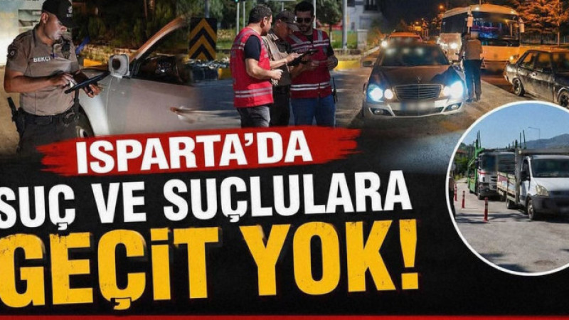 Isparta'da Huzur Operasyonları!