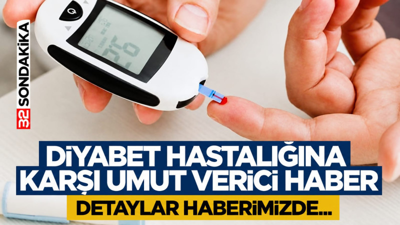 Diyabet Hastalığına Karşı Umut Verici Haber