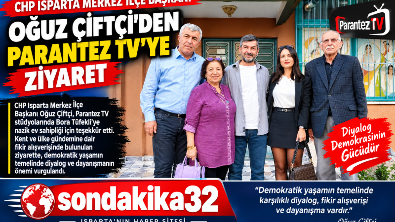 OĞUZ ÇİFTÇİ’DEN PARANTEZ TV’YE ZİYARET: GÜNDEM VE DEMOKRASİ ÜZERİNE FİKİR ALIŞVERİŞİ